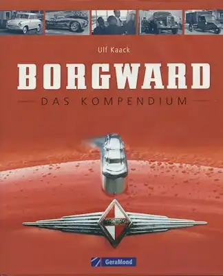 Ulf Kaack Borgward das Kompendium 2012
