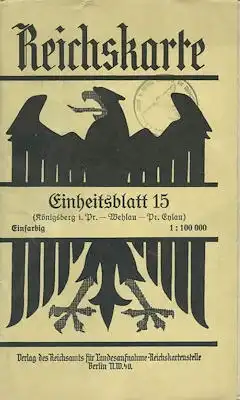 Reichskarte Einheitsblatt 15 Königsberg i.Pr.-Wehlau-Pr.Eylau 1928