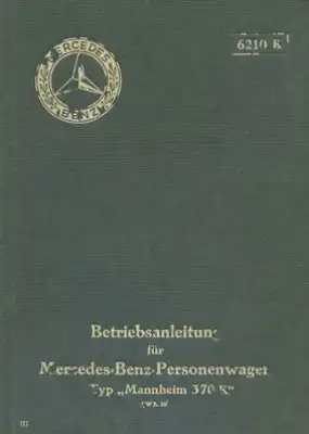 Mercedes-Benz Typ Mannheim 370 K Bedienungsanleitung 6.1932