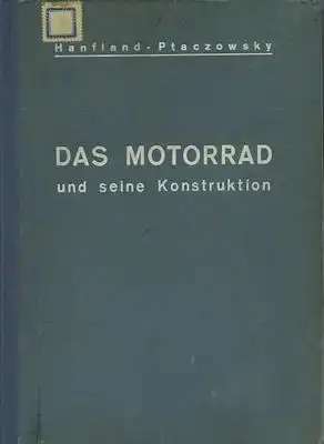 Hanfland - Ptaczwsky Das Motorrad und seine Konstruktion 1934