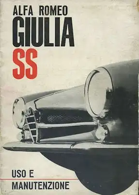 Alfa-Romeo Giulia SS Bedienungsanleitung / Uso e Manutenzione 3.1963 it