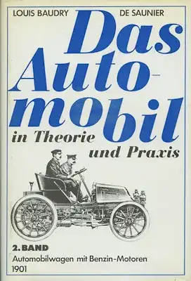 L. Baudry de Saunier Das Automobil in Theorie und Praxis Band 1+2 1900 Reprint