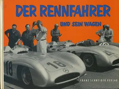 Hans Elger Der Rennfahrer und sein Wagen 1954