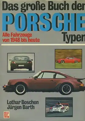Boschen / Barth Das große Buch der Porsche Typen 1983
