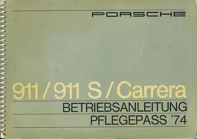 Porsche 911 S Carrera Bedienungsanleitung 1974