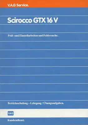 VW Scirocco 2 GTX 16 V Reparaturanleitung 1.1985