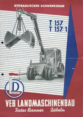 Hyraulischer Schwenkkran T 157 / 157/1 Prospekt 1958