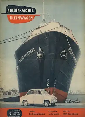 Rollerei und Mobil / Roller Mobil Kleinwagen 1957 Heft 6