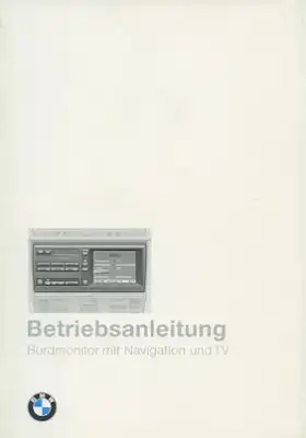 BMW Bordmonitor mit Navi + TV Bedienungsanleitung 1994