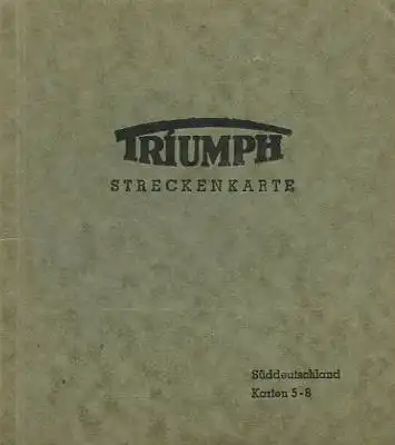 Triumph Streckenkarte 5-8 Sueddeutschland 1950er Jahre