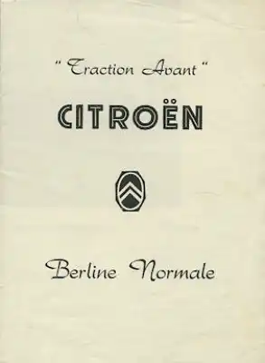Citroen Traction Avant Berline Normale Prospekt ca. 1949