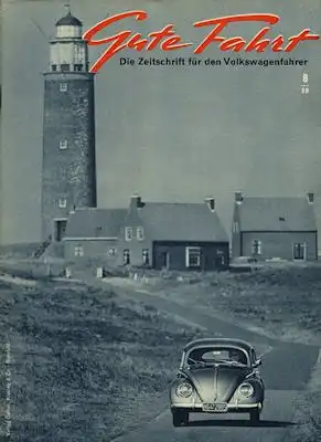 VW Gute Fahrt Heft 8 1958