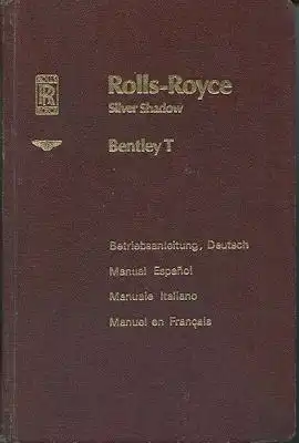 Rolls-Royce Shadow / Bentley T Bedienungsanleitung 1972