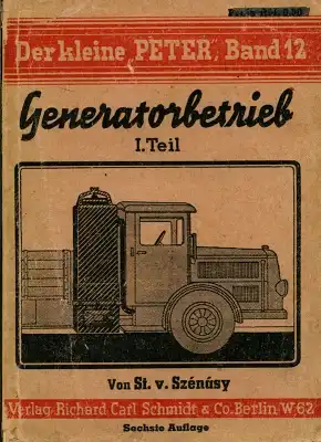 Der kleine Peter Bd. 12 Generatorbetrieb 1. Teil 1942