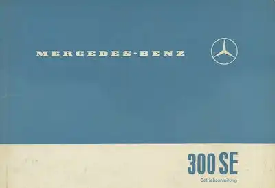Mercedes-Benz 300 SE Bedienungsanleitung 12.1961