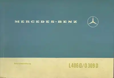 Mercedes-Benz L 406 D / O 309 D Bedienungsanleitung 6.1968