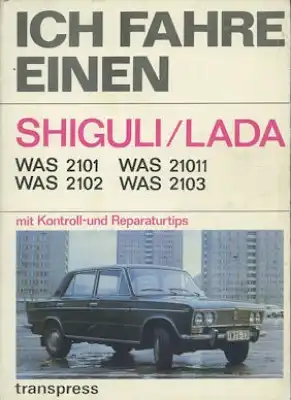 Ich fahre einen Schiguli / Lada 1979