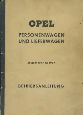 Opel Pkw und Lieferwagen Bedienungsanleitung 1947-1957