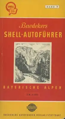 Baedekers Shell Autoführer Bayerische Alpen Band 1 1954