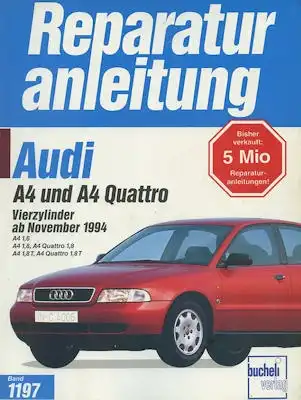 Audi A 4 / A 4 Quattro Reparaturanleitung ab 11.1994