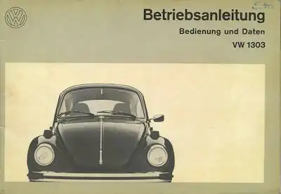 VW Käfer 1303 1303 S Bedienungsanleitung Teil 1 10.1972