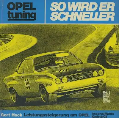Gert Hack Opel Tuning, so wird er schneller 1972