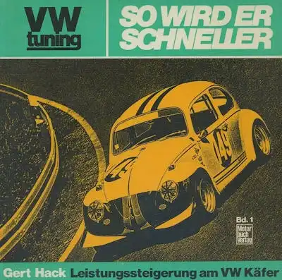 Gert Hack VW Tuning, so wird er schneller 1971