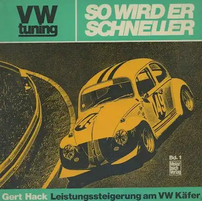 Gert Hack VW Tuning, so wird er schneller 1971
