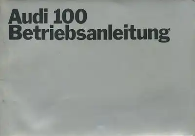 Audi 100 Mappe mit Bedienungsanleitung 4.1970