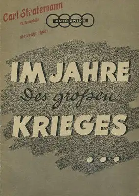 Auto-Union Im Jahre des großen Krieges Prospekt 6.1940