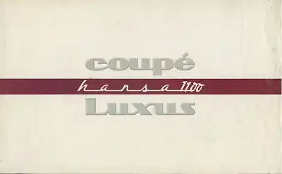 Hansa 1100 Luxus und Coupé Prospekt ca. 1959