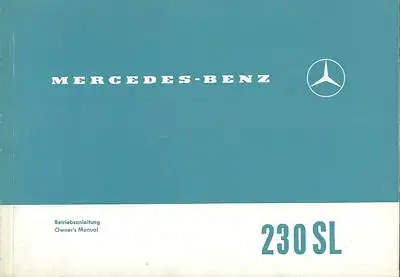 Mercedes-Benz 230 SL Bedienungsanleitung 1966 d/e Reprint 1982