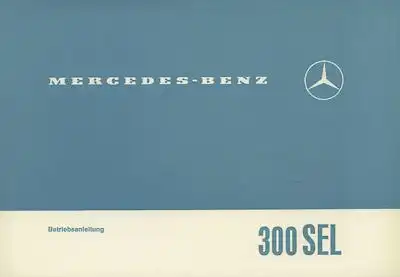 Mercedes-Benz 300 SEL Bedienungsanleitung 4.1968