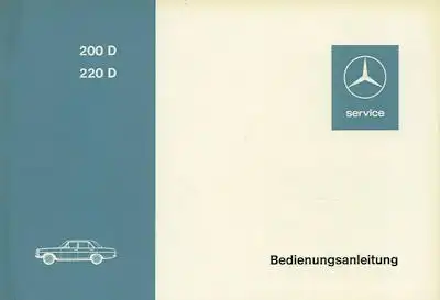 Mercedes-Benz 200 D 220 D Bedienungsanleitung 1.1973
