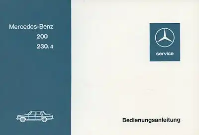 Mercedes-Benz 200 230.4 Bedienungsanleitung 8.1975 Reprint
