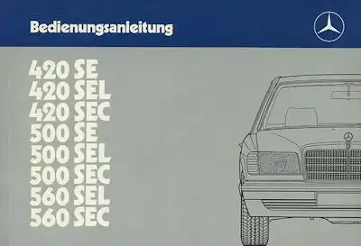 Mercedes-Benz 420-560 SEC SEL Bedienungsanleitung 9.1985