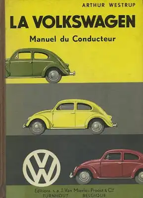 Arthur Westrup La Volkswagen, manuel du Conducteur 1954