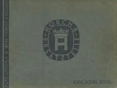Horch 830 B, 830 Bk und 830 BL Ersatzteilliste 1934-1936