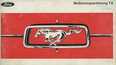 Ford Mustang T 5 Bedienungsanleitung 1967