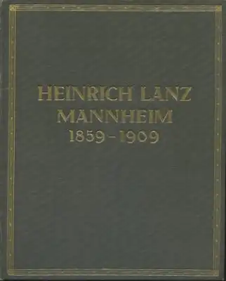 Dr. Paul Neubaur Heinrich Lanz 1859-1909