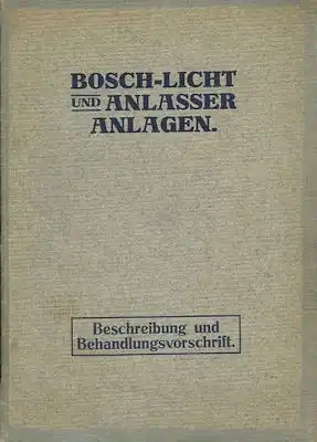 Bosch Licht und Anlasser-Anlagen ca. 1910