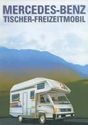 Mercedes-Benz / Tischer Freizeitmobil Prospekt 8.1991