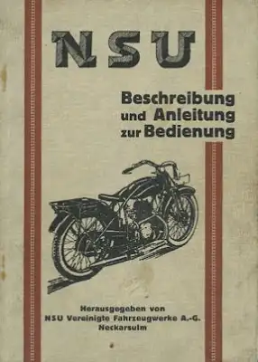 NSU 250 / 500 ccm Bedienungsanleitung ca. 1928