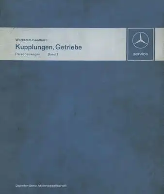 Mercedes-Benz Kupplung und Getriebe Bd. 1 Reparaturanleitung 1971-1976