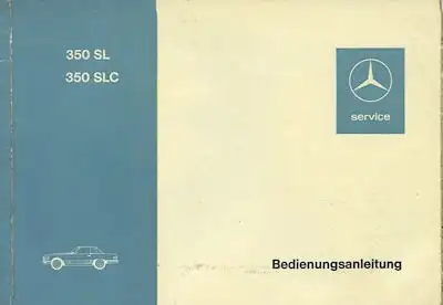 Mercedes-Benz 350 SL SLC Bedienungsanleitung 9.1971