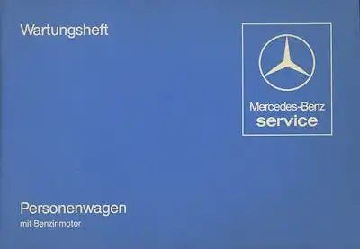 Mercedes-Benz mit Benzinmotor Wartungsheft 3.1982