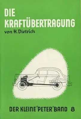 Der kleine Peter Bd. 08 Kraftübertragung ca. 1950