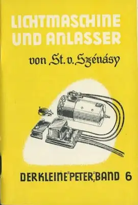 Der kleine Peter Bd. 06 Lichtmaschinen und Anlasser 1950