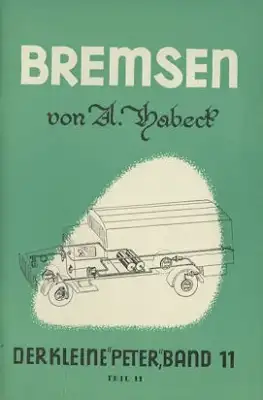 Der kleine Peter Bd. 11 Teil 2 Bremsen ca. 1953