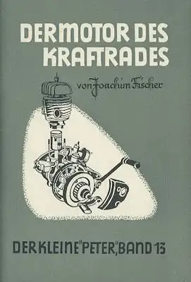 Der kleine Peter Bd. 13 Motor des Kraftrades 1950